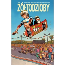 Żółtodzioby - Rick Remender, Brian Posehn, Brett Parson, Dinisio Moreno