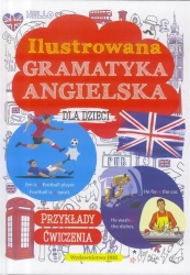 Ilustrowana gramatyka angielska dla dzieci - praca zbiorowa