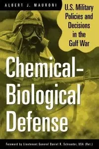 Chemical-Biological Defense - Albert J. Mauroni