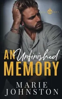 An Unfinished Memory - Marie Johnston