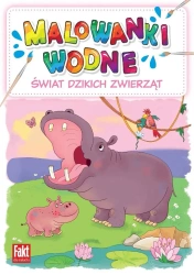 Świat dzikich zwierząt. Malowanki wodne - praca zbiorowa