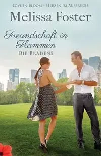 Freundschaft in Flammen - Foster Melissa