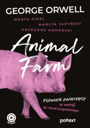 Animal Farm. Folwark zwierzęcy w wersji do nauki angielskiego - George Orwell