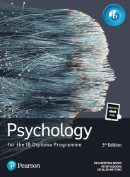 Pearson Psychology for the IB Diploma Programme. 3rd edition - Christian Bryan, Ellen Heyting, Peter Giddens