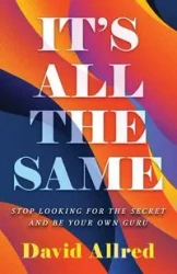IT'S ALL THE SAME - David Allred