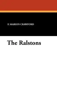 The Ralstons - Marion Crawford F.