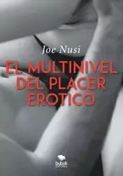 El multinivel del placer erótico - Joe Nusi