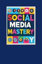 Social Media Mastery - Ivy InstaInfluence