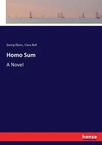 Homo Sum - Ebers Georg