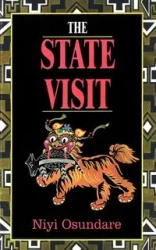 The State Visit - Osundare Niyi