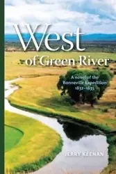West of Green River - Keenan Jerry