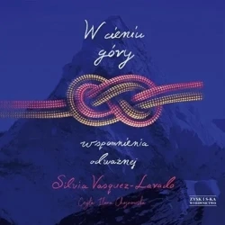 W cieniu góry Wspomnienia odważnej audiobook - Silvia Vasquez-Lavado