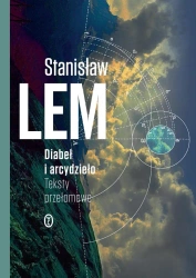 Diabeł i arcydzieło. Teksty przełomowe - Stanisław Lem