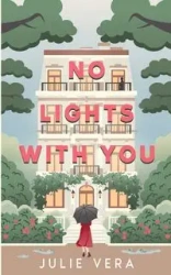 No Lights With You - Vera Julie