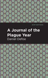 A Journal of the Plague Year - Daniel Defoe
