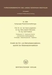 Kinetik der Ein- und Mehrphasenreaktoren, speziell der Blasensäulenreaktoren - Langemann Horst