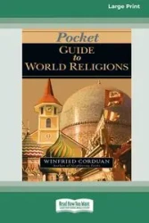 Pocket Guide to World Religions (16pt Large Print Format) - Corduan Winfried