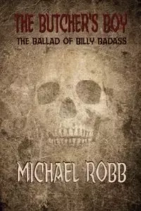 The Butcher's Boy - Michael Robb