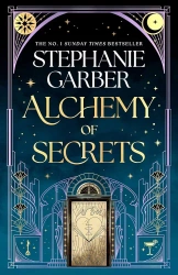 Alchemy of Secrets - Stephanie Garber
