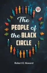 The People of the Black Circle - E. Howard Robert