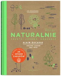 Naturalnie prosto zdrowo smacznie edycja specjalna - Paule Neyrat