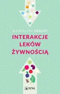 Interakcje leków z żywnością - Magdalena Obrzut