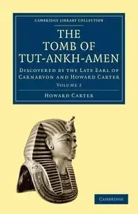 The Tomb of Tut-Ankh-Amen - Carter Howard