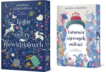 Latarnia uśpionych miłości + Kolor rzeczy niewidzialnych Andrea Longarela - Andrea Longarela