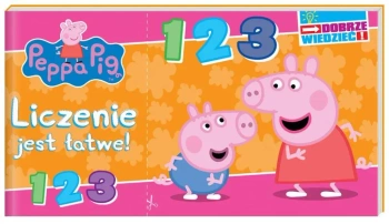Peppa Pig. Dobrze wiedzieć. Liczenie jest łatwe! - praca zbiorowa