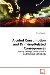 Alcohol Consumption and Drinking-Related Consequences - Anna Harpster