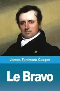 Le Bravo - James Cooper  Fenimore