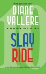 Slay Ride - Diane Vallere
