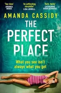 The Perfect Place - Cassidy Amanda