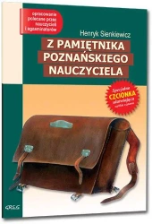 Z pamiętnika poznańskiego nauczyciela z oprac GREG - Henryk Sienkiewicz