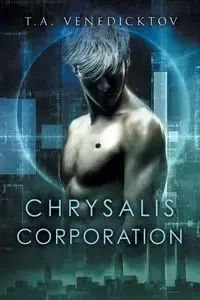 Chrysalis Corporation - Venedicktov T.A.