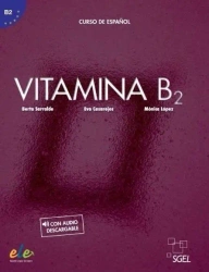 Vitamina B2 podręcznik + online ed. 2022 - Eva Casajeros, Monica Lopez, Berta Sarralde