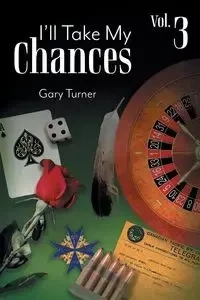 I'll Take My Chances - Gary Turner