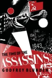 The Time of the Assassins - Blunden Godfrey