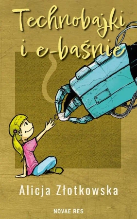 eBook Technobajki i e-baśnie - Alicja Złotkowska mobi epub