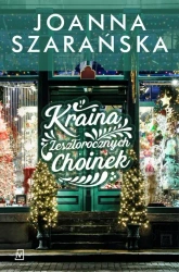 eBook Kraina Zeszłorocznych Choinek - Joanna Szarańska mobi epub