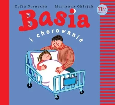 Basia i chorowanie - Zofia Marianna Stanecka Oklejak