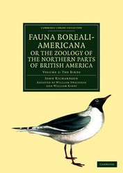 Fauna Boreali-Americana; Or the Zoology of the Northern Parts of British America - Volume 2 - John Richardson