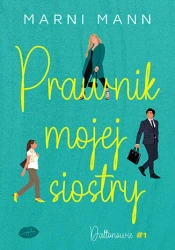 Prawnik mojej siostry. Daltonowie #1 - Marni Mann