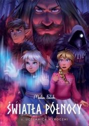 Światła Północy T.2 Uczennica Wyroczni - Malin Falch, Malin Falch, Mateusz Lis