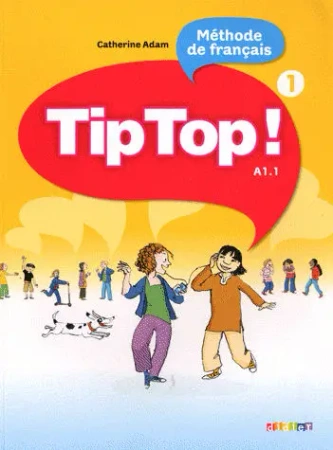 Tip Top 1 A1.1 podręcznik - Catherine Adam