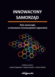 Innowacyjny samorząd - Aneta Szóstek, Daniel Jurewicz, Leszek Czaplewski