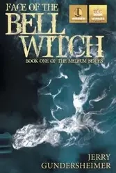 Face of the Bell Witch - Jerry Gundersheimer