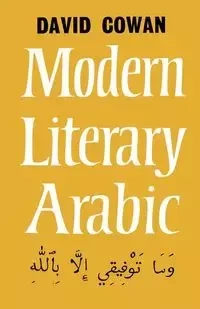 Modern Literary Arabic - David Cowan