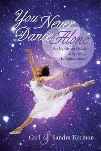 You Never Dance Alone - Carl Harmon