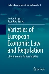 Varieties of European Economic Law and Regulation - Purnhagen Kai